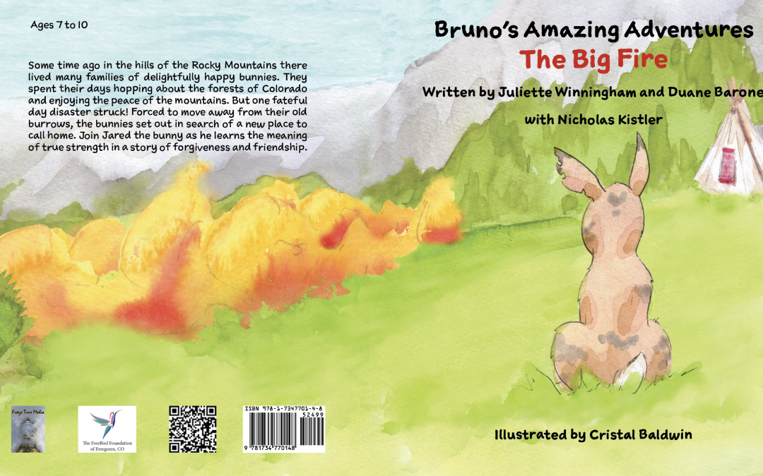 The FreeBird Foundation of Evergreen Colorado Launches the Third Book in its Children’s Series, Bruno’s Amazing Adventures